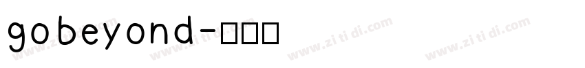 go beyond字体转换
